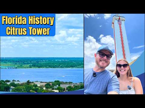 Exploring One of Florida’s FIRST Roadside Attraction! (Citrus Tower 70th Anniversary)