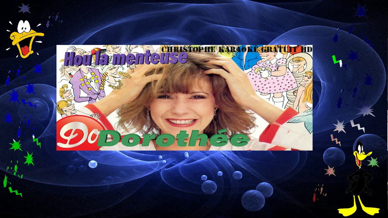 Dorothee  Hou la menteuse