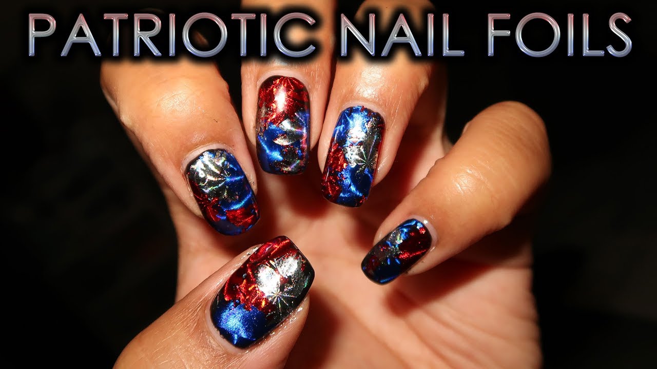 Patriotic Nail Foils DIY Nail Art Tutoral YouTube
