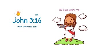 John 3:16 Memory Verse Song for Preschoolers | ABCJesusLovesMe