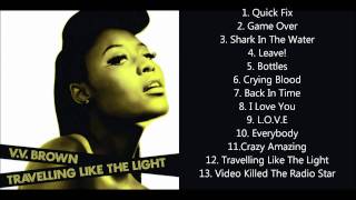 VV Brown - Leave!