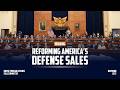 Reforming America’s Defense Sales