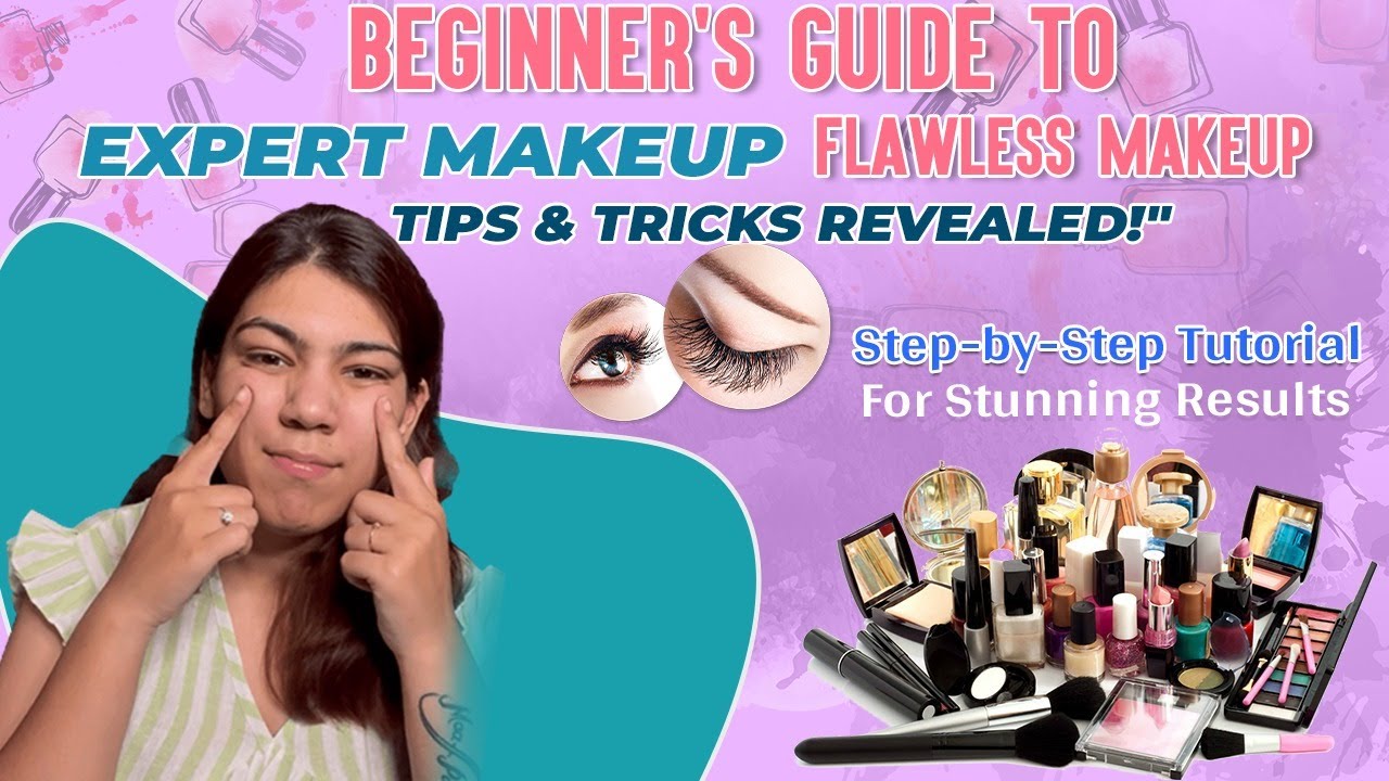 BEGINNER'S GUIDE TO FLAWLESS MAKEUP || Expert Makeup TIPS & TRICKS REVEALED   #eyemakeuptheory