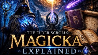 The Elder Scrolls: Magicka explained 