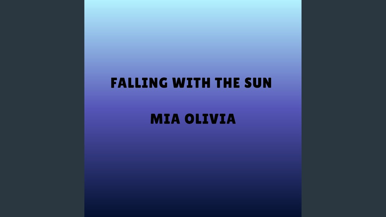 Falling with the Sun