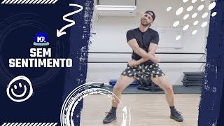 Sem Sentimento - Felipe Amorim part. DG, Batidão Stronda e MC Danny (Coreografia MR)