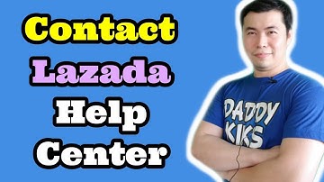 Paano Ma Contact Ang Lazada Help Center