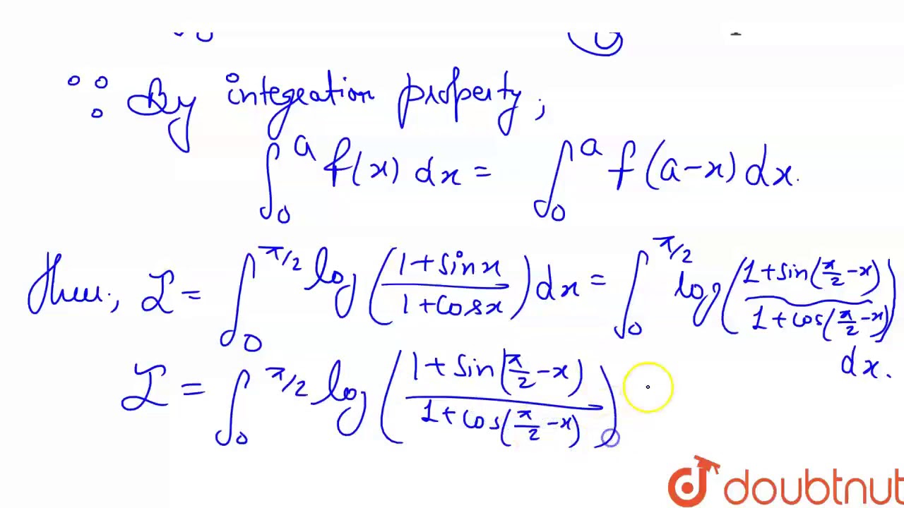 `int_(0)^(pi//2)log ((1+ sinx)/ (1+ cos x )) dx=` YouTube