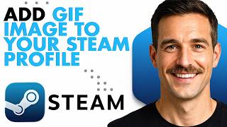 How To Add A GIF Image To Your Steam Profile (Full Guide 2026)