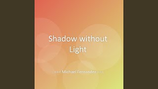 Information Shadow without Light News