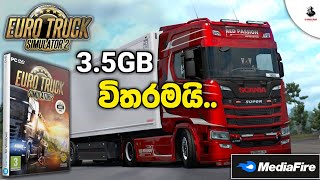 Euro Truck Simulator 2 PC Game එක 3.5GB විතරමයි...🤩