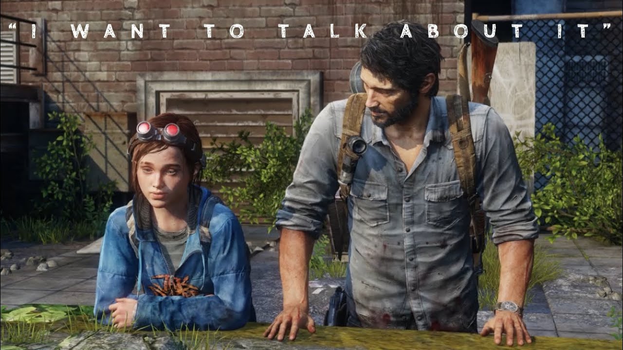 The Last Of Us All Optional Conversations I Want To Talk About It