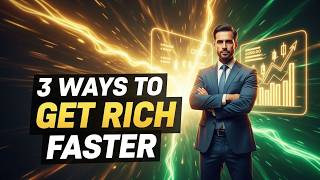 Famous 3 Ways to Get Rich Faster I But Only One Works for Most People Profile