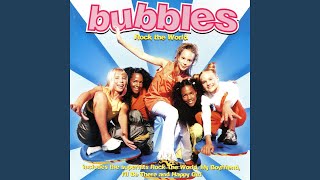 Video thumbnail of "Bubbles - Rock the World"