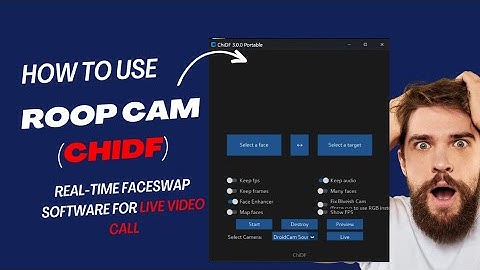 HOW TO USE ROOP CAM (CHIDF) FOR FULL BODY VIDEO CALL