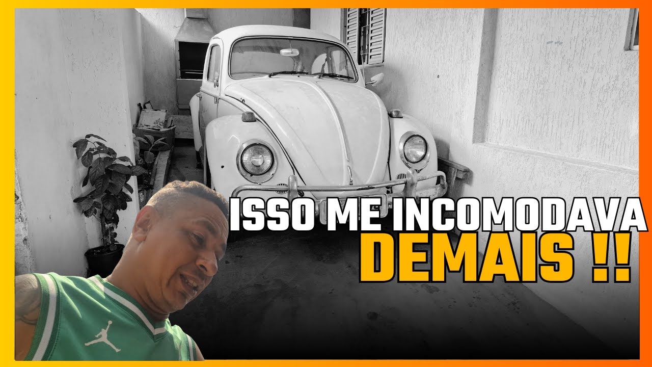 FUSCA 1966 DO ÉUP | EU TAVA AGONIADO COM ISSO | CANAL BRUTUS79