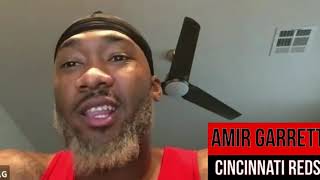 Amir Garrett on Luis Castillo's Potential