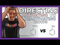 Directing Groups--Activating and Deactivating Benzene (via Resonance and Induction)