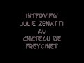 Capture de la vidéo Interview Julie Zenatti Au Chateau De Freycinet 2021