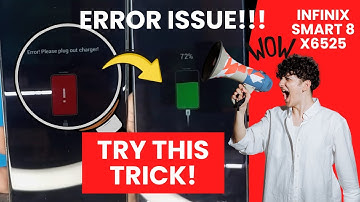 Infinix Smart 8 Error! Please Plug Out Charger 🛑 | 100% Working Charging Error Solution 