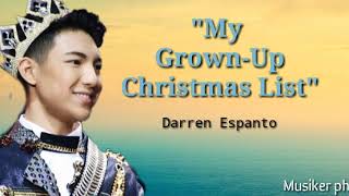 Video thumbnail of "My Grown-Up Christmas List Lyrics -Darren Espanto"