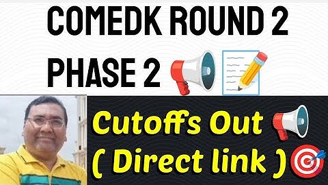 Comedk Round 2 Cutoff: What You NEED to Know