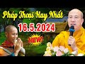 Bi ging mi nht 1652024  thy thch trc thi minh qu hay