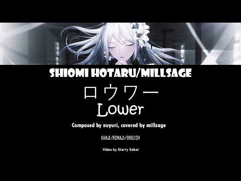 [KAN/ROM/ENG|FULL VER] ロウワー/Lower | nuyuri feat. millsage | Lyric Video