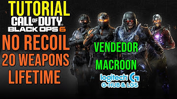 TUTORIAL MACRO NO RECOIL - Call of Duty Black Ops 6  - MOUSES LOGITECH