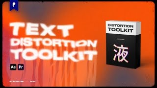Text Distortion Toolkit AFTER EFFECTS Template Videohive 32793183