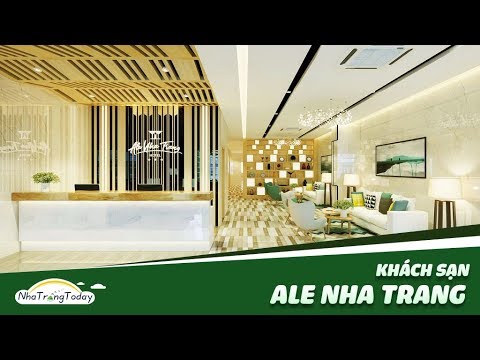 Khách Sạn Ale Nha Trang Hotel ✅Đang Khuyến Mãi