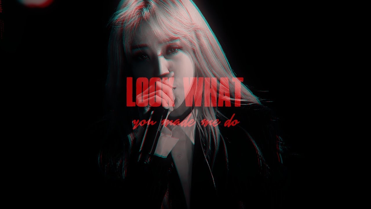 【FMV】 MOONBYUL — LOOK WHAT YOU MADE ME DO