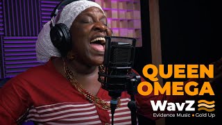 Queen Omega & Greatest Friends - Call Me Local / Reggae Ambassador | WavZ Session [Evidence Music]