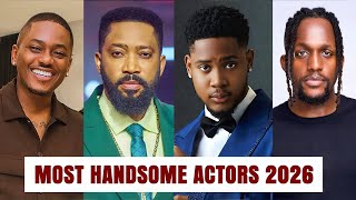 15 Most Handsome Nollywood Actors In Nigeria 2026