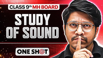 ⚡ Study of Sound in One Shot | Class 9 Physics | Maharashtra Board