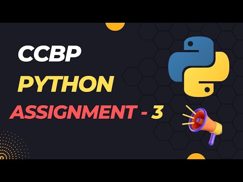PYTHON ASSIGNMENT 3 || NXTWAVE || CCBP 4.0 || ASSIGNMENT-3 || INTENSIVE || #ASSIGNMENT 3