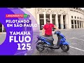 YAMAHA FLUO 125 ABS -  Pilotando nas Ruas de São Paulo - Primeiras Impressões