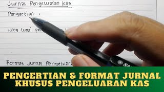 Pengertian dan Format Jurnal Pengeluaran Kas Perusahaan Dagang