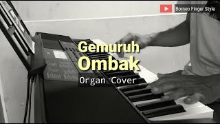 Organ Cover -  Gemuruh Ombak - Lagu Kristiani