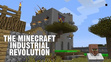The Minecraft Industrial Revolution