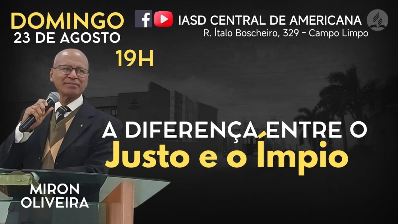 Culto  | Miron Oliveira | IASD Central de Americana