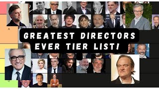 The Greatest Directors of all Time Tier List! PART 1