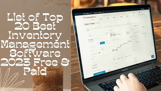 List of Top 20 Best Inventory Management Software 2023 Free Paid