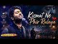 Kismat Ne Phir Rulaya | Heart Touching Sad Song 2026 | Arijit Singh Vibes | Broken Heart Love Song