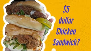 These Chicken Sandwiches are superb and it's only $5!