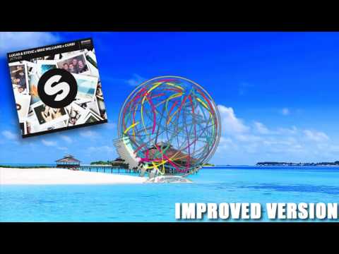Lucas And Steve X Mike Williams X Curbi – Let's Go| IMPROVED