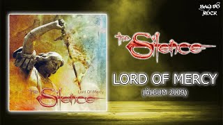 The Silence - Lord Of Mercy (Álbum 2009)