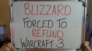 Blizzard FORCED to Refund Warcraft 3: Reforged!!
