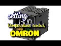 Cara setting Temperature control OMRON  E5CC  pemula