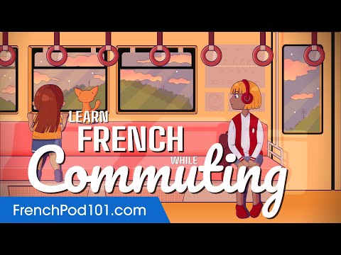 Learn French While Commuting 2 Hours - ALL Basic Phrases You Need